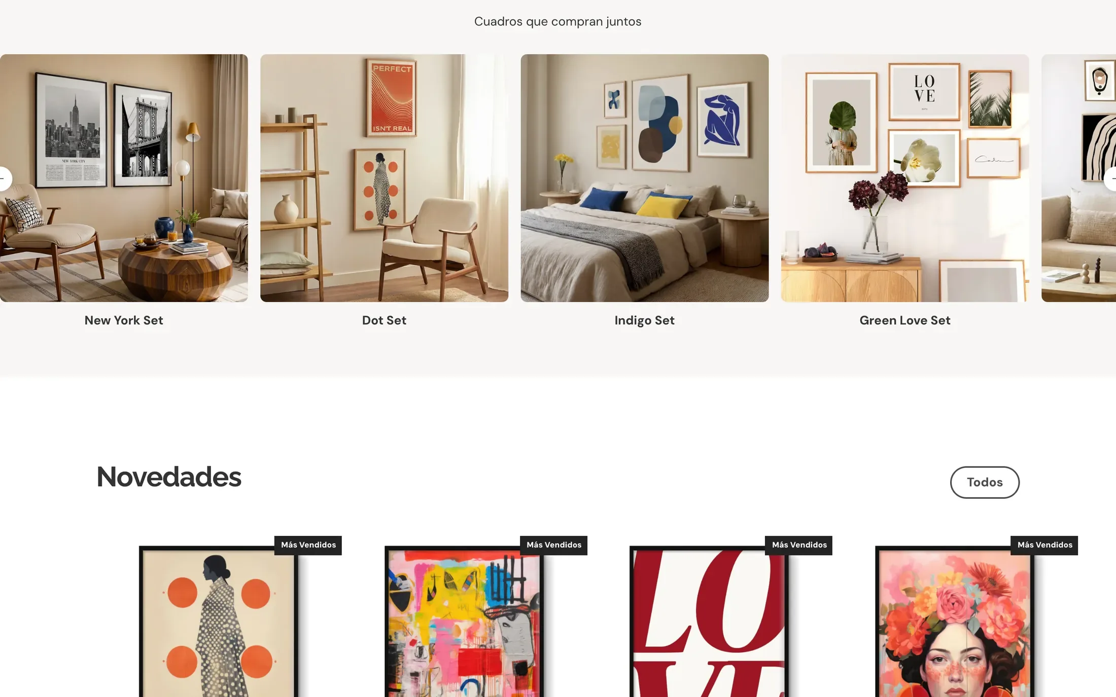 Sets de cuadros mostrados en habitaciones terminadas, con las novedades debajo